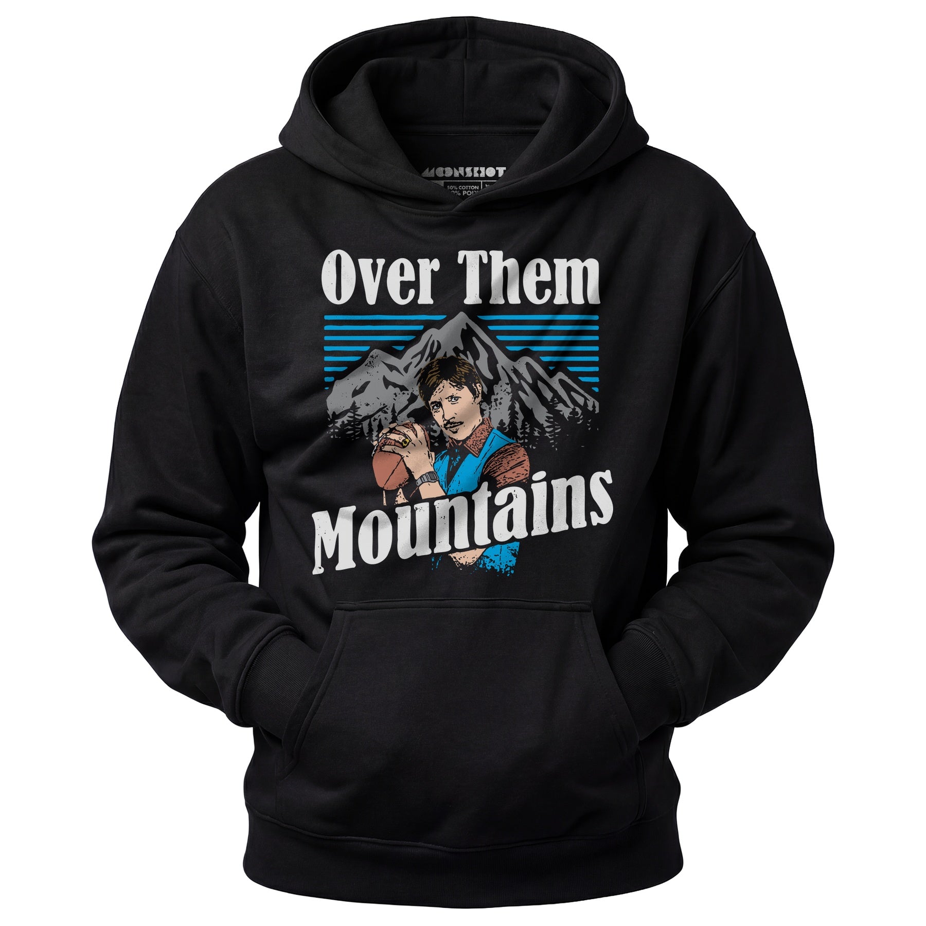 Uncle Rico - Over Them Mountains - Unisex Hoodie
