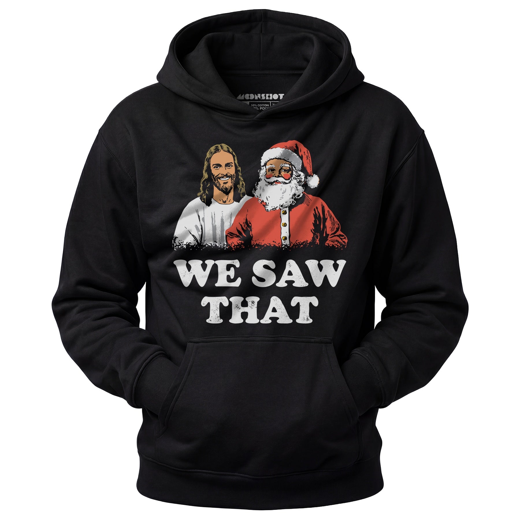 We Saw That - Unisex Hoodie