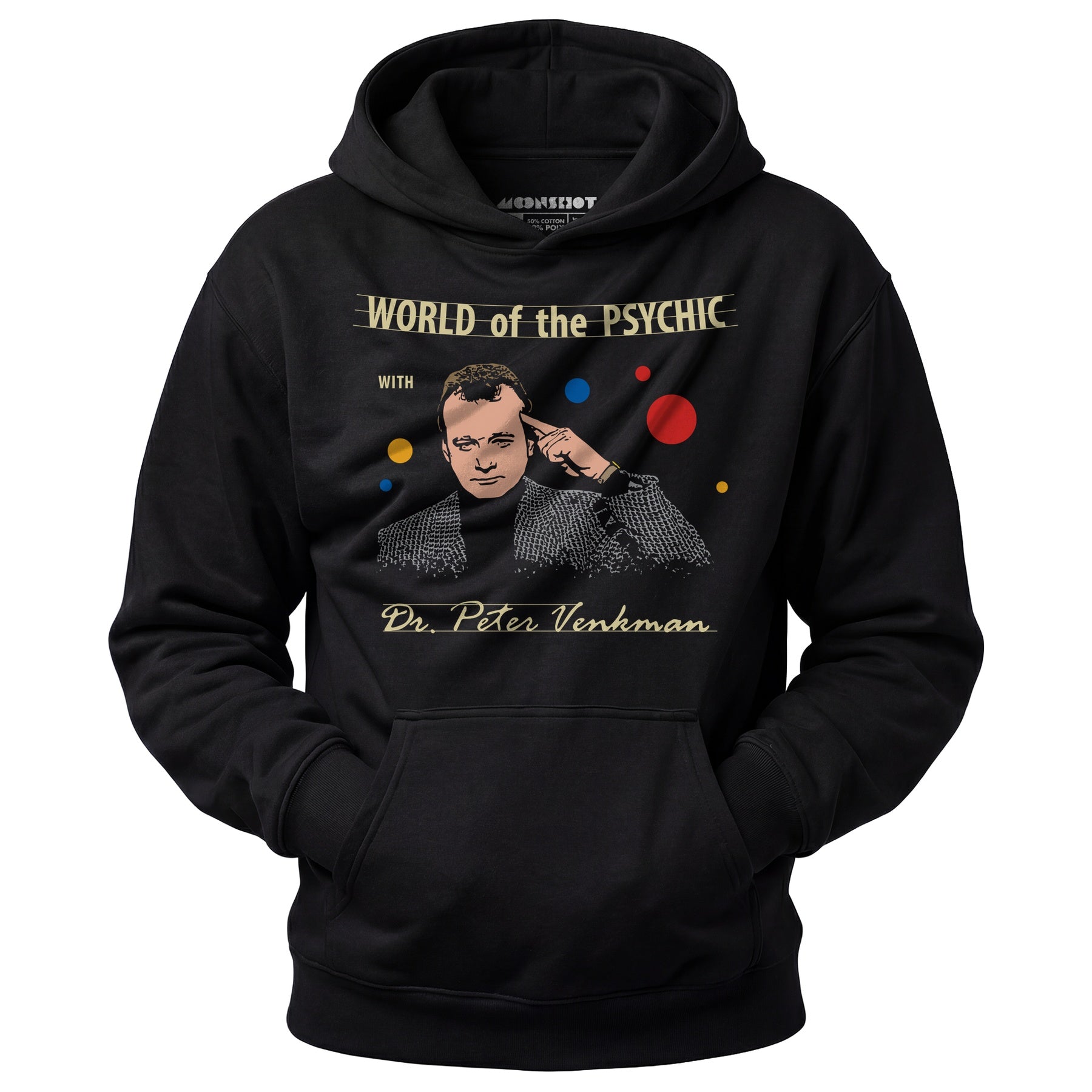 World of the Psychic with Dr. Peter Venkman - Unisex Hoodie