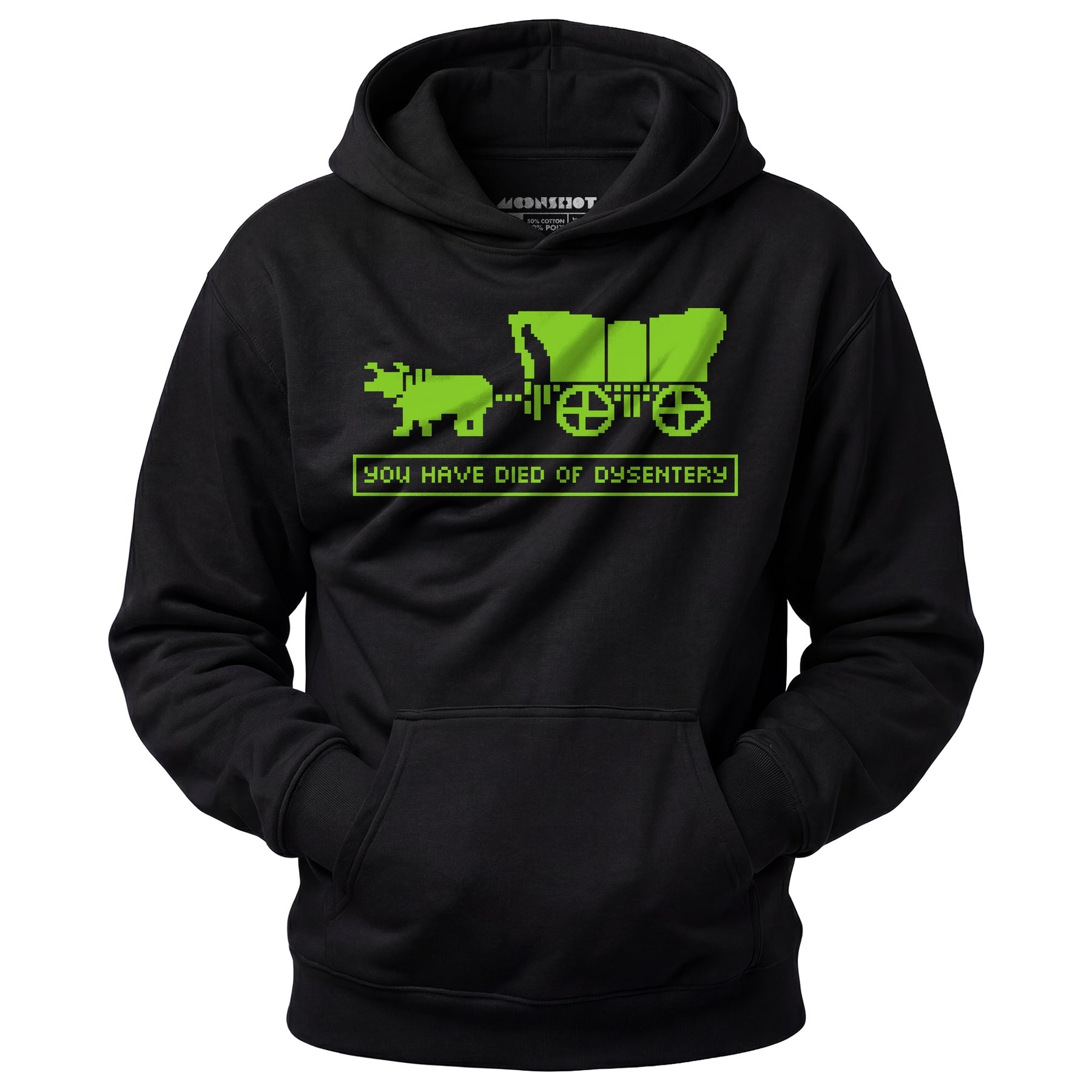 You Have Died of Dysentery - Unisex Hoodie