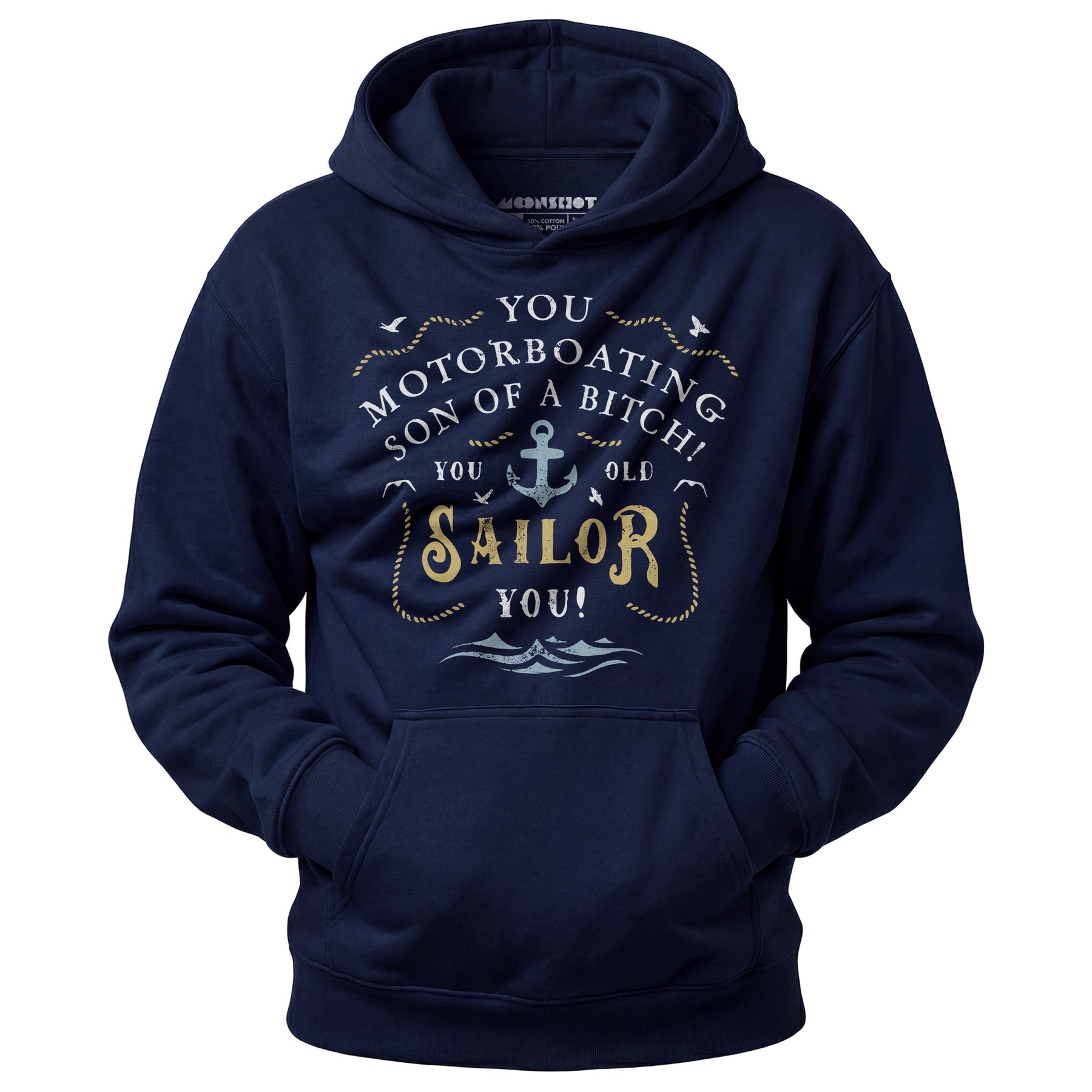 You Old Sailor You - Unisex Hoodie