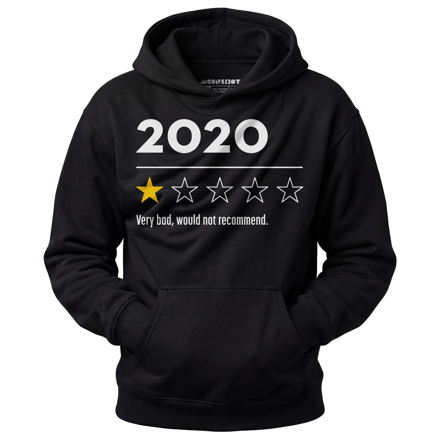 2020 Very Bad Would Not Recommend - Unisex Hoodie