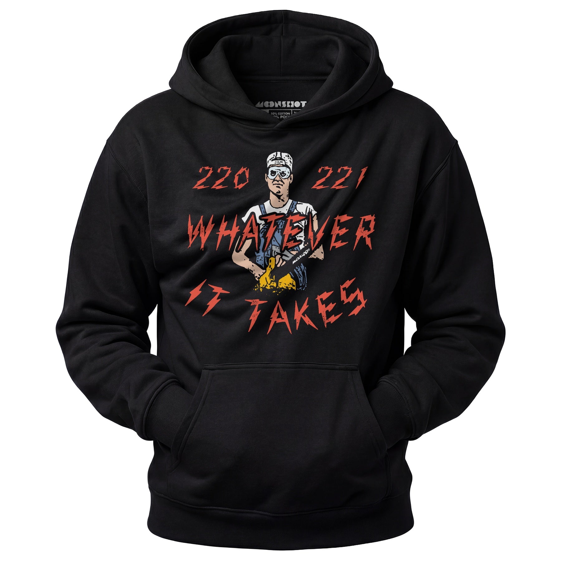220 221 Whatever it Takes - Unisex Hoodie