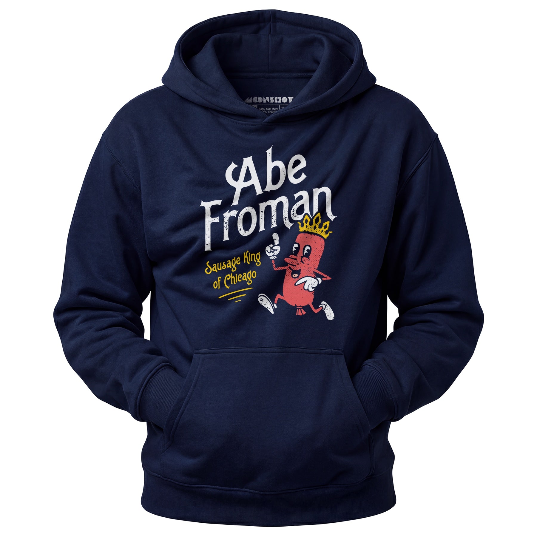 Abe Froman - Sausage King of Chicago - Unisex Hoodie