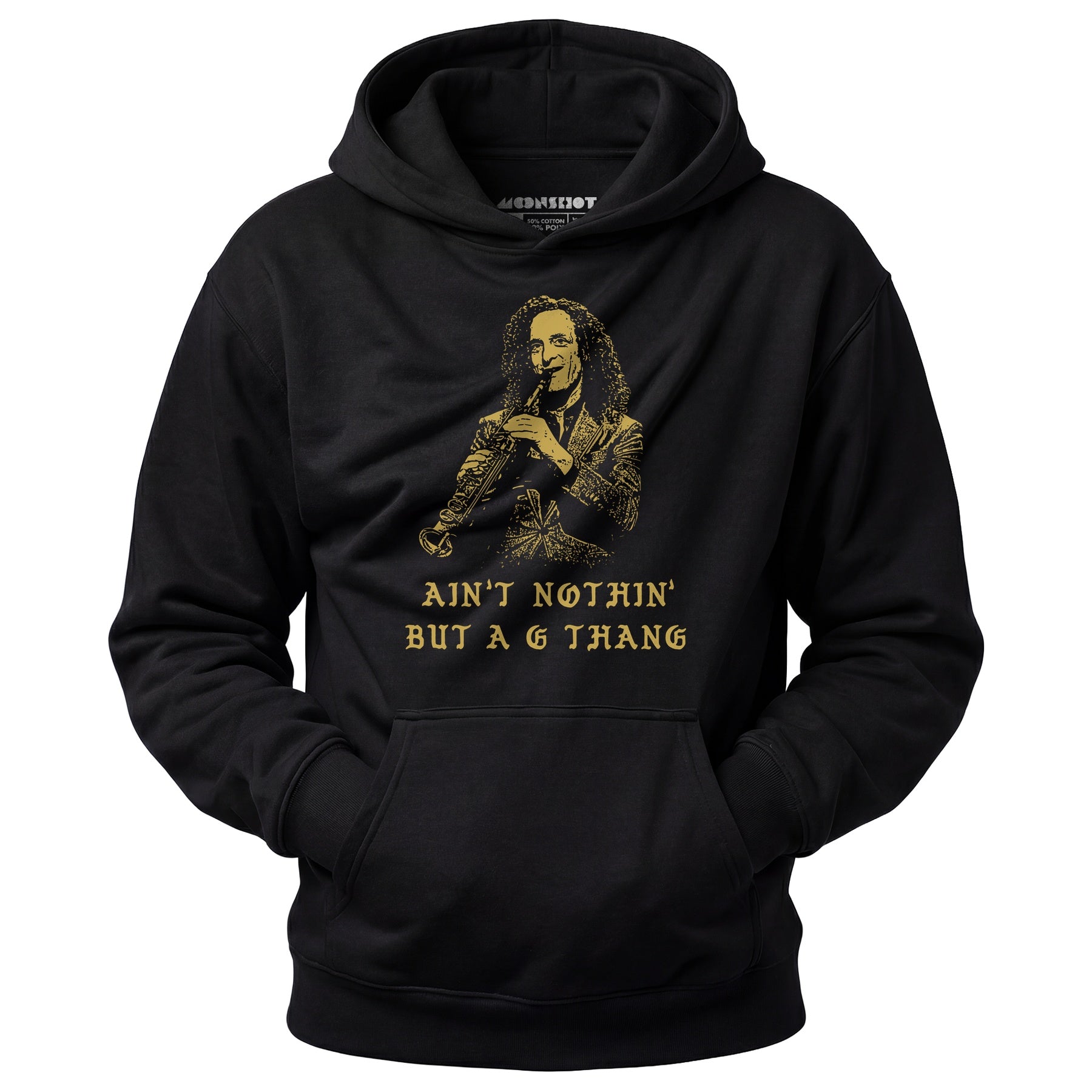Ain't Nothin' But a G Thang - Unisex Hoodie