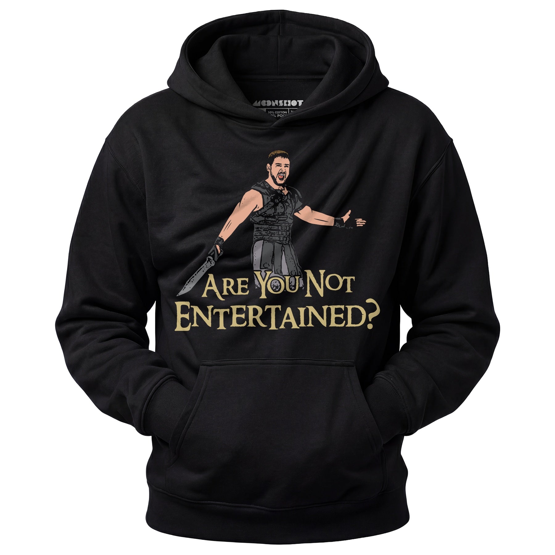 Are You Not Entertained? - Unisex Hoodie