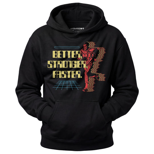 Better Stronger Faster - Unisex Hoodie
