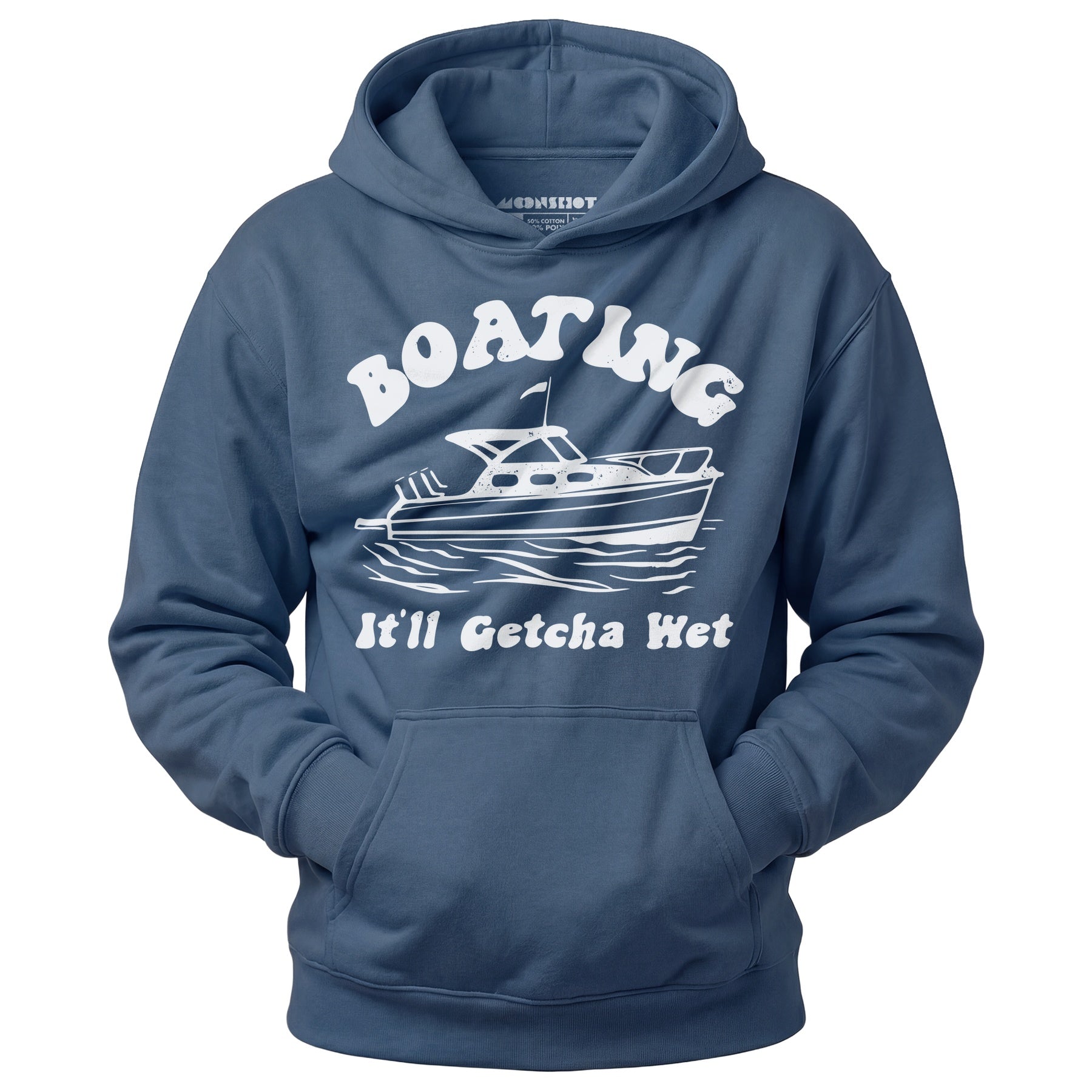 Boating It'll Getcha Wet - Unisex Hoodie