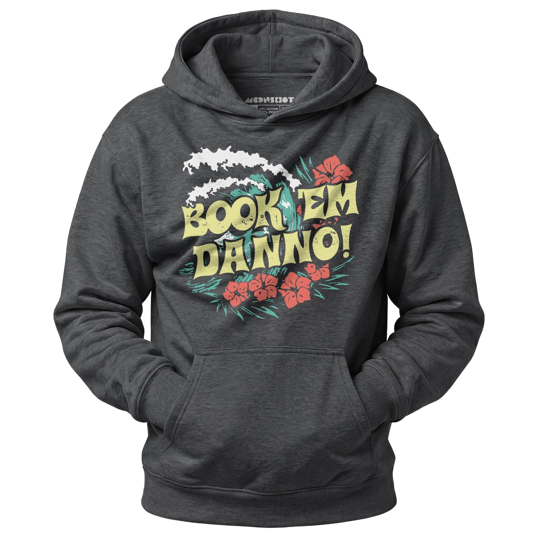 Book 'em Danno! - Unisex Hoodie