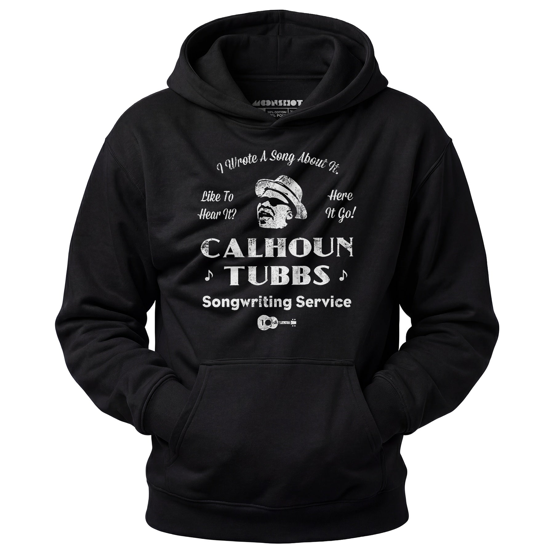 Calhoun Tubbs - I Wrote a Song About It - Unisex Hoodie