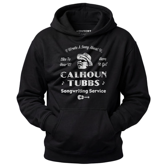 Calhoun Tubbs - I Wrote a Song About It - Unisex Hoodie