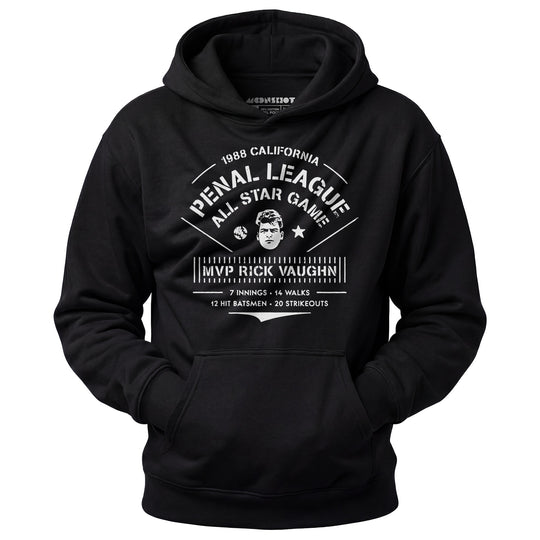 California Penal League All Star Game - Rick Vaughn MVP - Unisex Hoodie