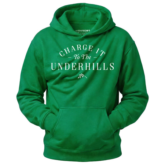 Charge it to The Underhills - Unisex Hoodie