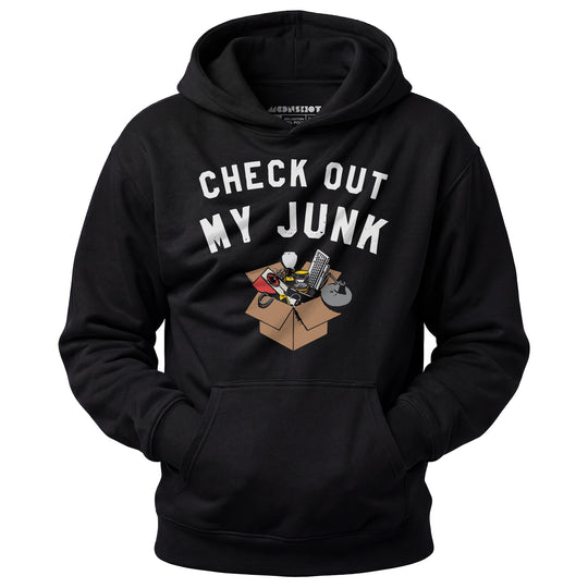 Check Out My Junk - Unisex Hoodie