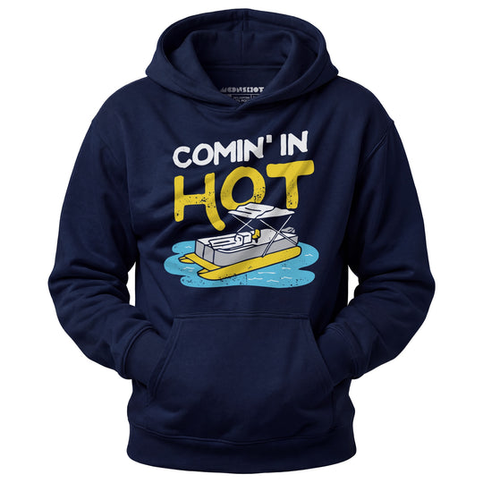 Comin' in Hot - Unisex Hoodie