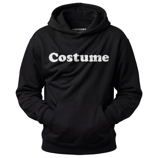 Funny Costume Textual - Unisex Hoodie