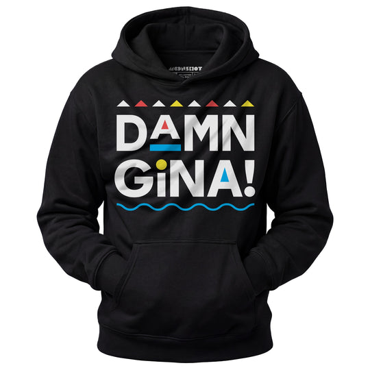 Damn Gina! - Unisex Hoodie
