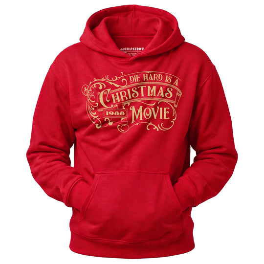 Die Hard is a Christmas Movie v2 - Unisex Hoodie