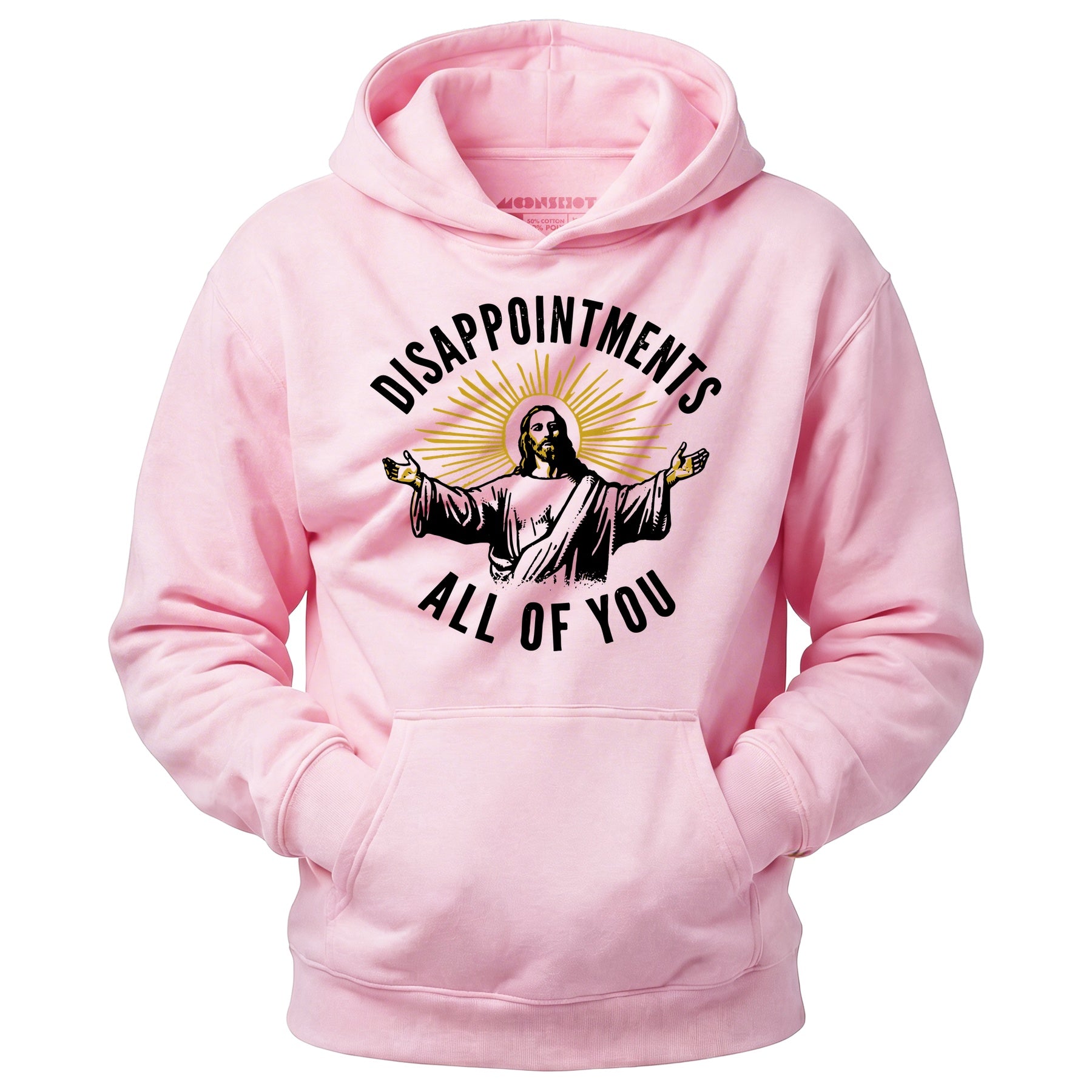 Disappointments All of You - Unisex Hoodie