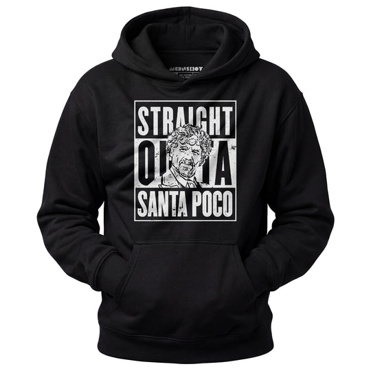 El Guapo - Straight Outta Santa Poco - Unisex Hoodie