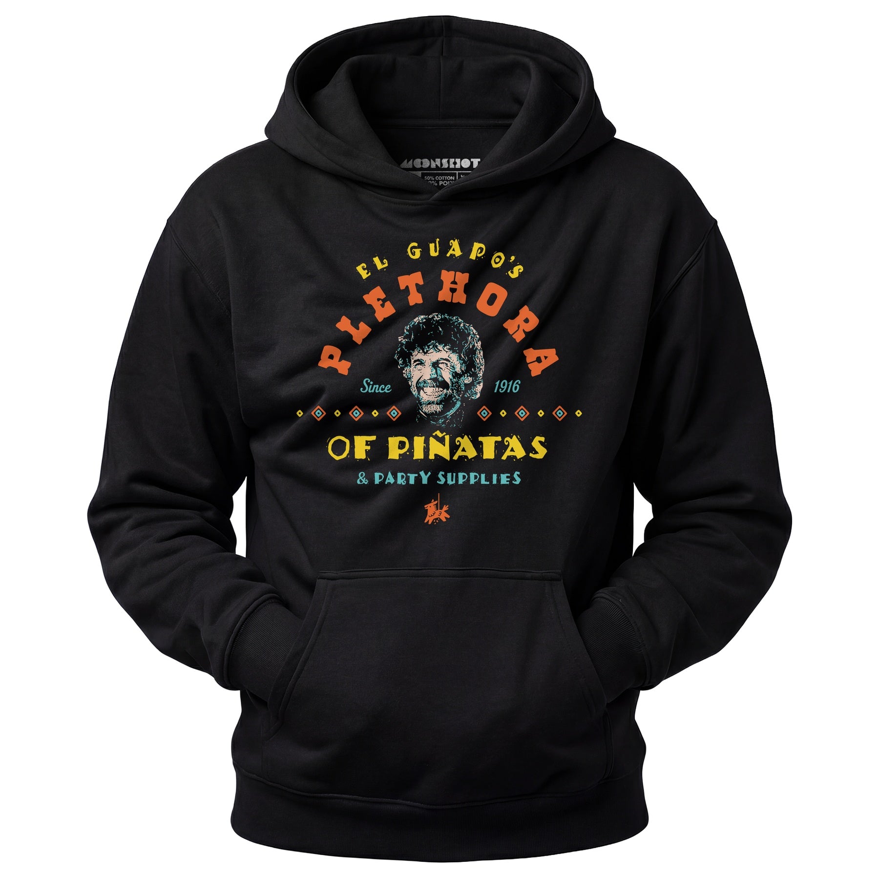 El Guapo's Plethora of Pinatas & Party Supplies - Unisex Hoodie