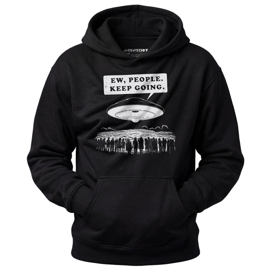 Ew, People. Keep Going. - Unisex Hoodie