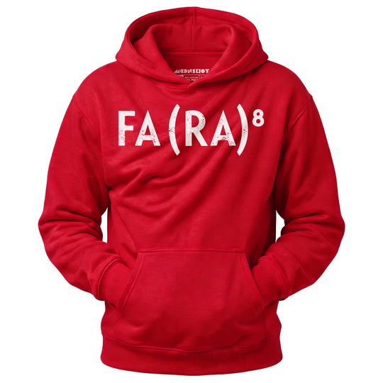 Fa Ra to the 8th - Unisex Hoodie