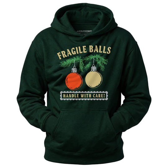 Fragile Balls Handle With Care - Unisex Hoodie