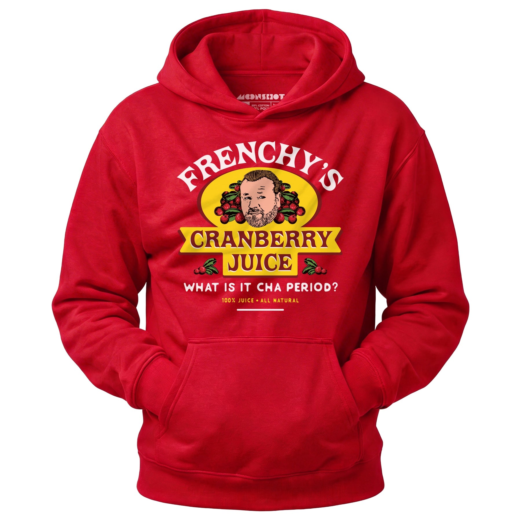 Frenchy's Cranberry Juice - The Departed - Unisex Hoodie