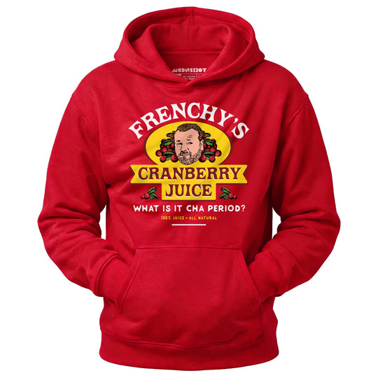 Frenchy's Cranberry Juice - The Departed - Unisex Hoodie