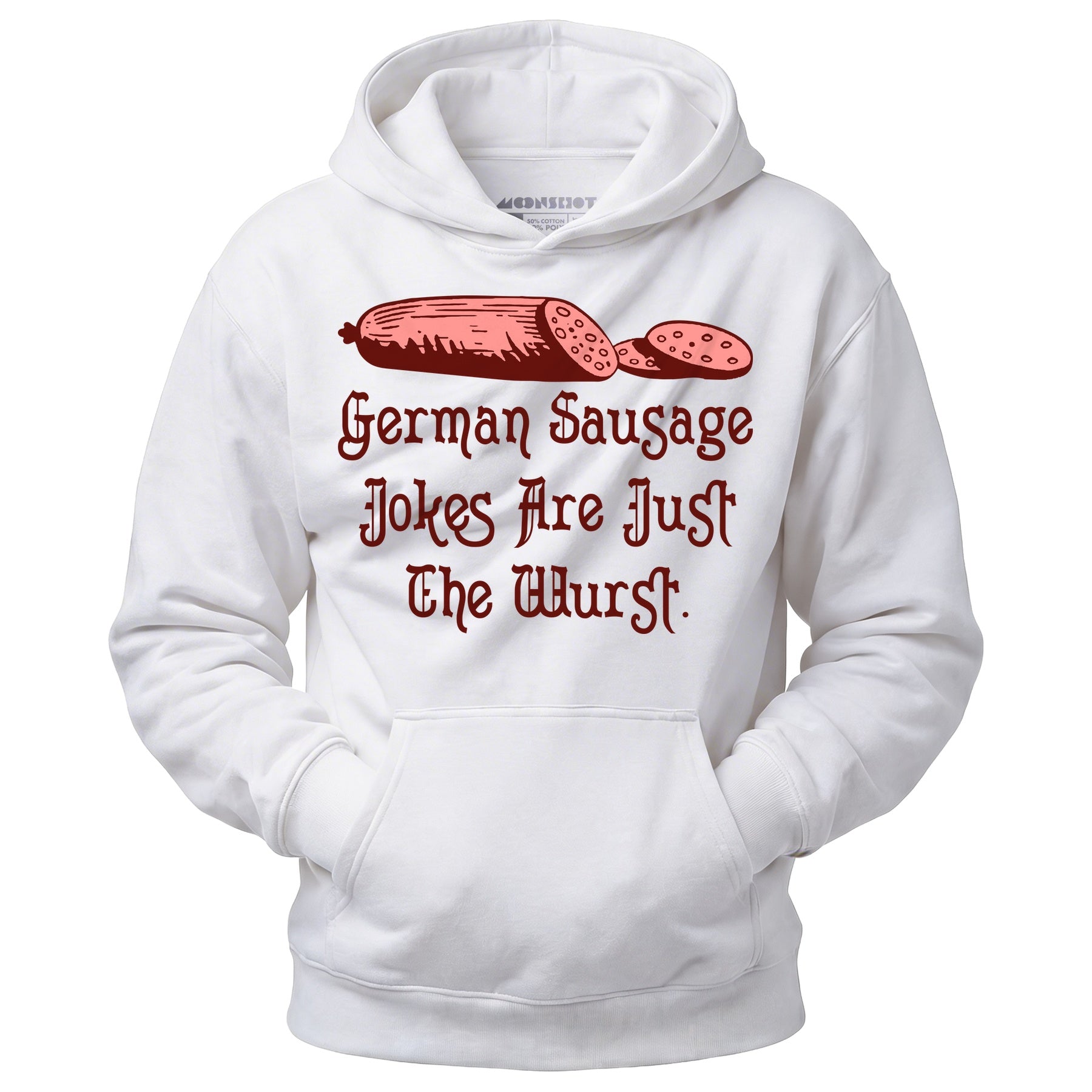 German Sausage Jokes Are Just The Wurst - Unisex Hoodie
