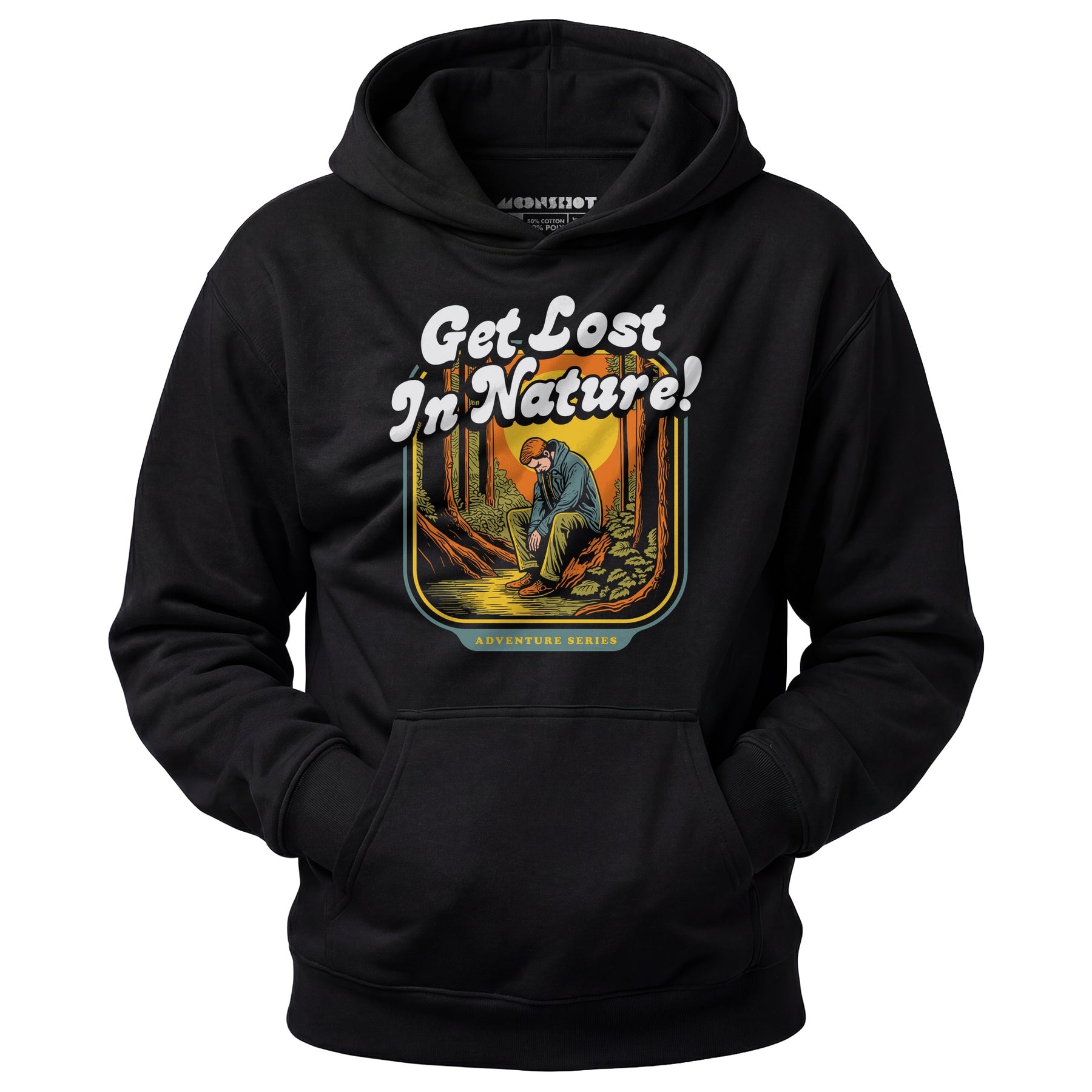 Get Lost in Nature - Unisex Hoodie