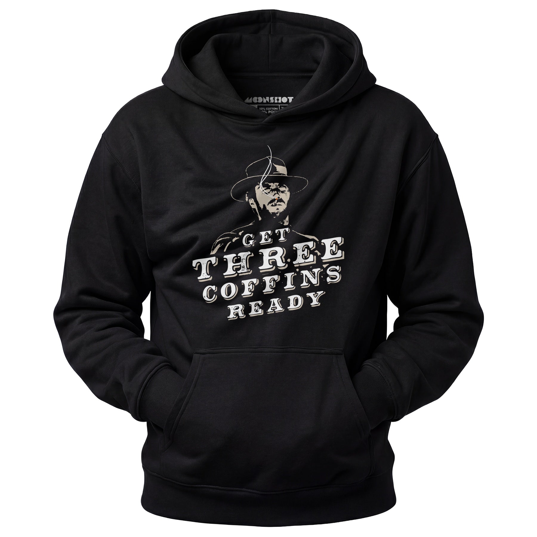 Get Three Coffins Ready - Unisex Hoodie