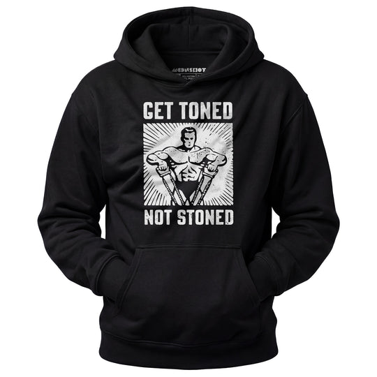 Get Toned Not Stoned - Unisex Hoodie