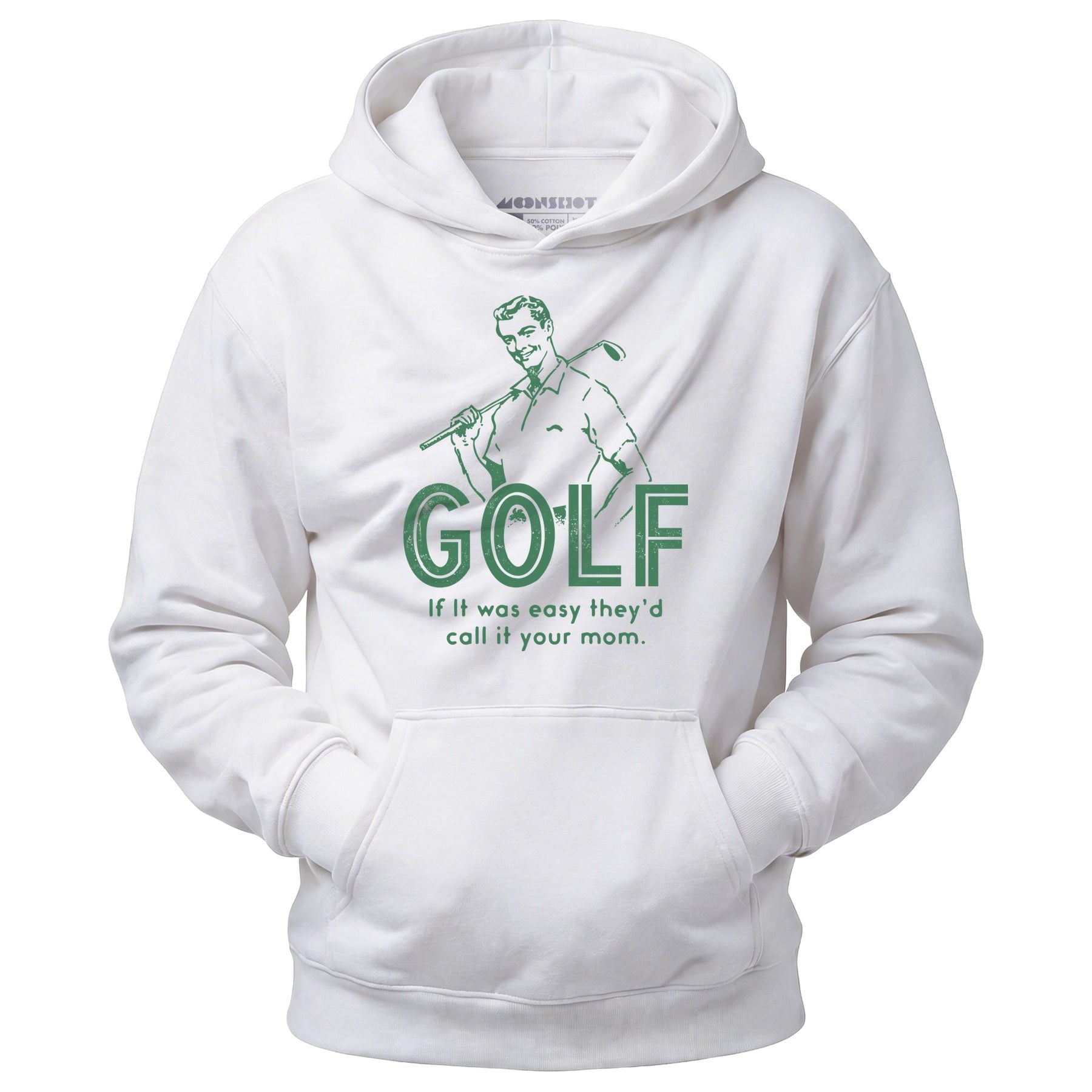 Golf If It Was Easy - Unisex Hoodie