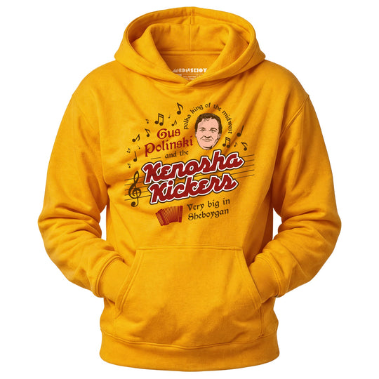 Gus Polinski and The Kenosha Kickers - Unisex Hoodie