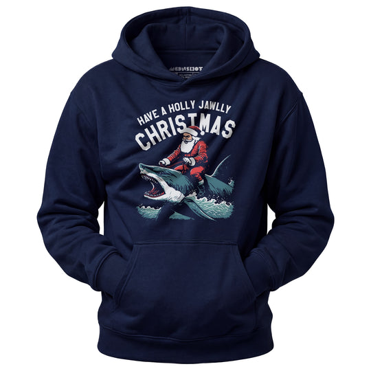 Have a Holly Jawlly Christmas - Unisex Hoodie