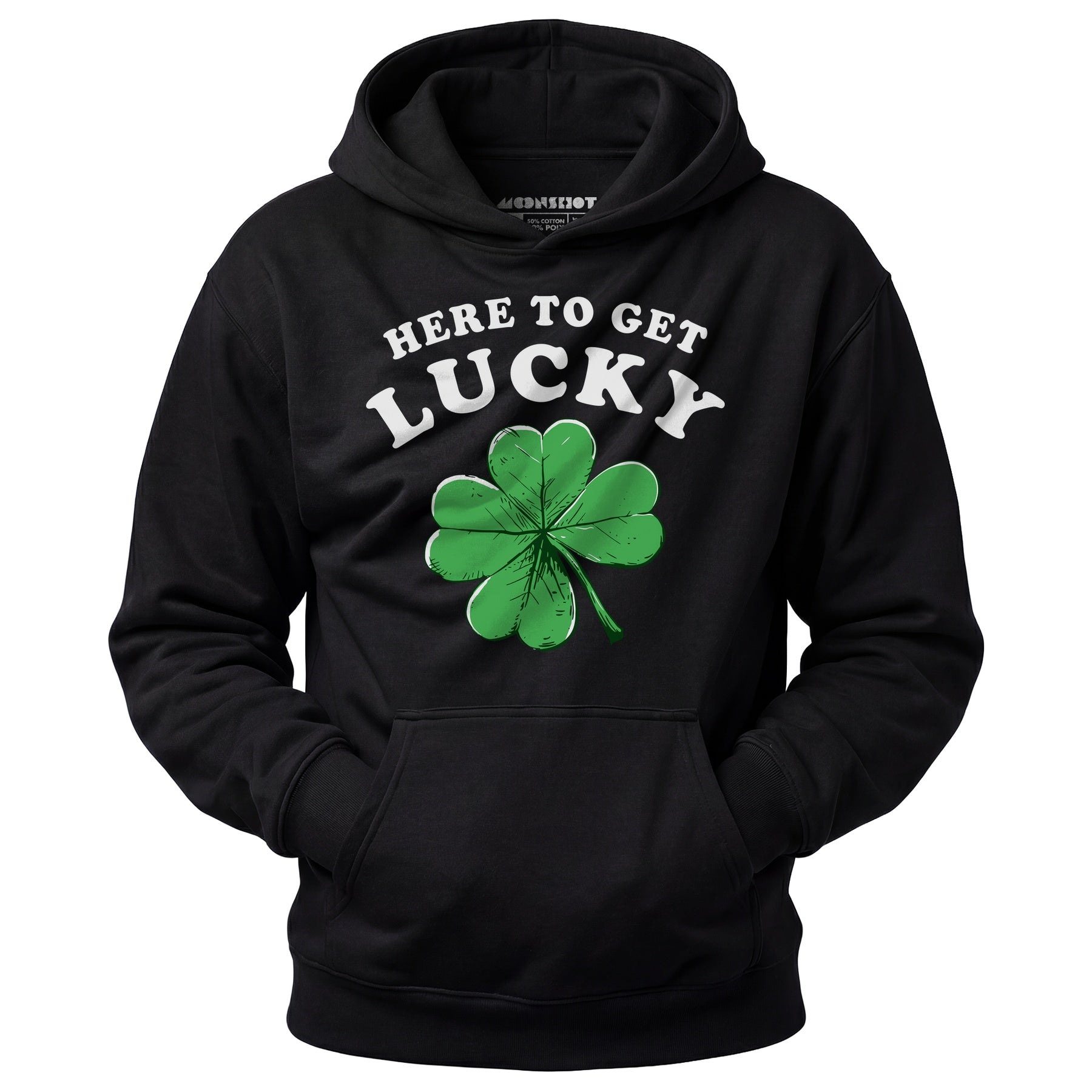 Here to Get Lucky - Unisex Hoodie