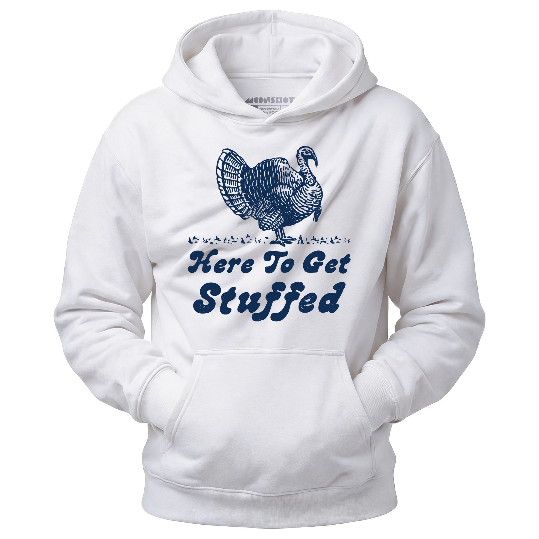 Here to Get Stuffed - Unisex Hoodie