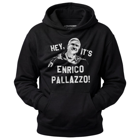 Hey, It's Enrico Pallazzo! - Unisex Hoodie