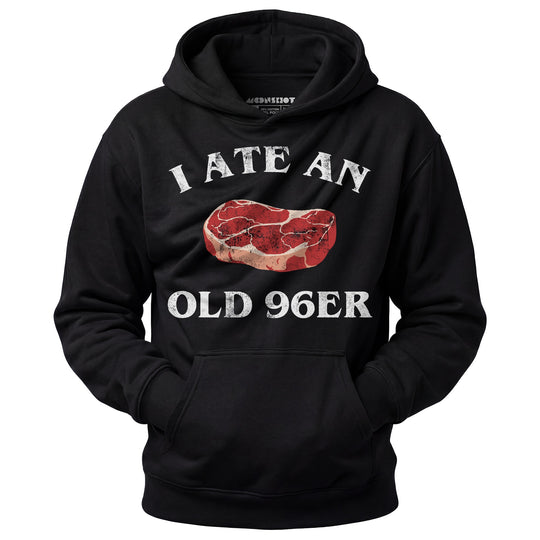 I Ate An Old 96er - Unisex Hoodie