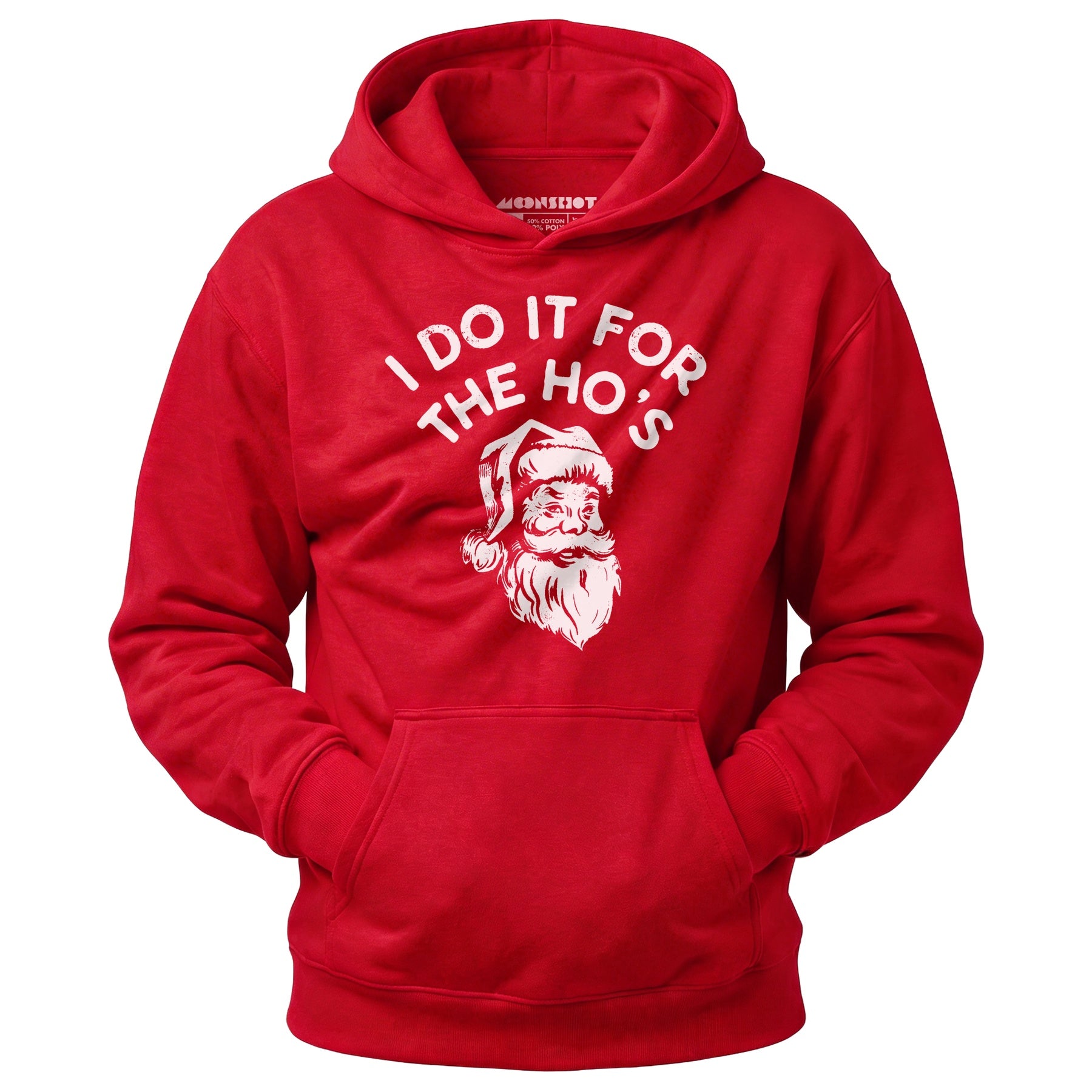 I Do it For The Ho's - Unisex Hoodie