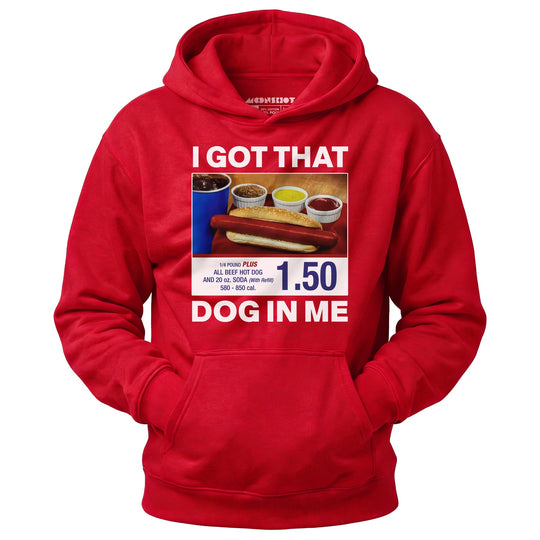 I Got That Dog in Me v2 - Unisex Hoodie