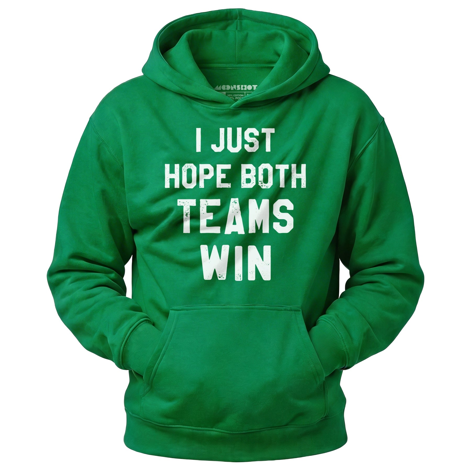 I Just Hope Both Teams Win - Unisex Hoodie