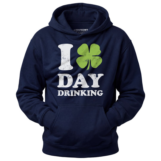 I Love Day Drinking - Unisex Hoodie