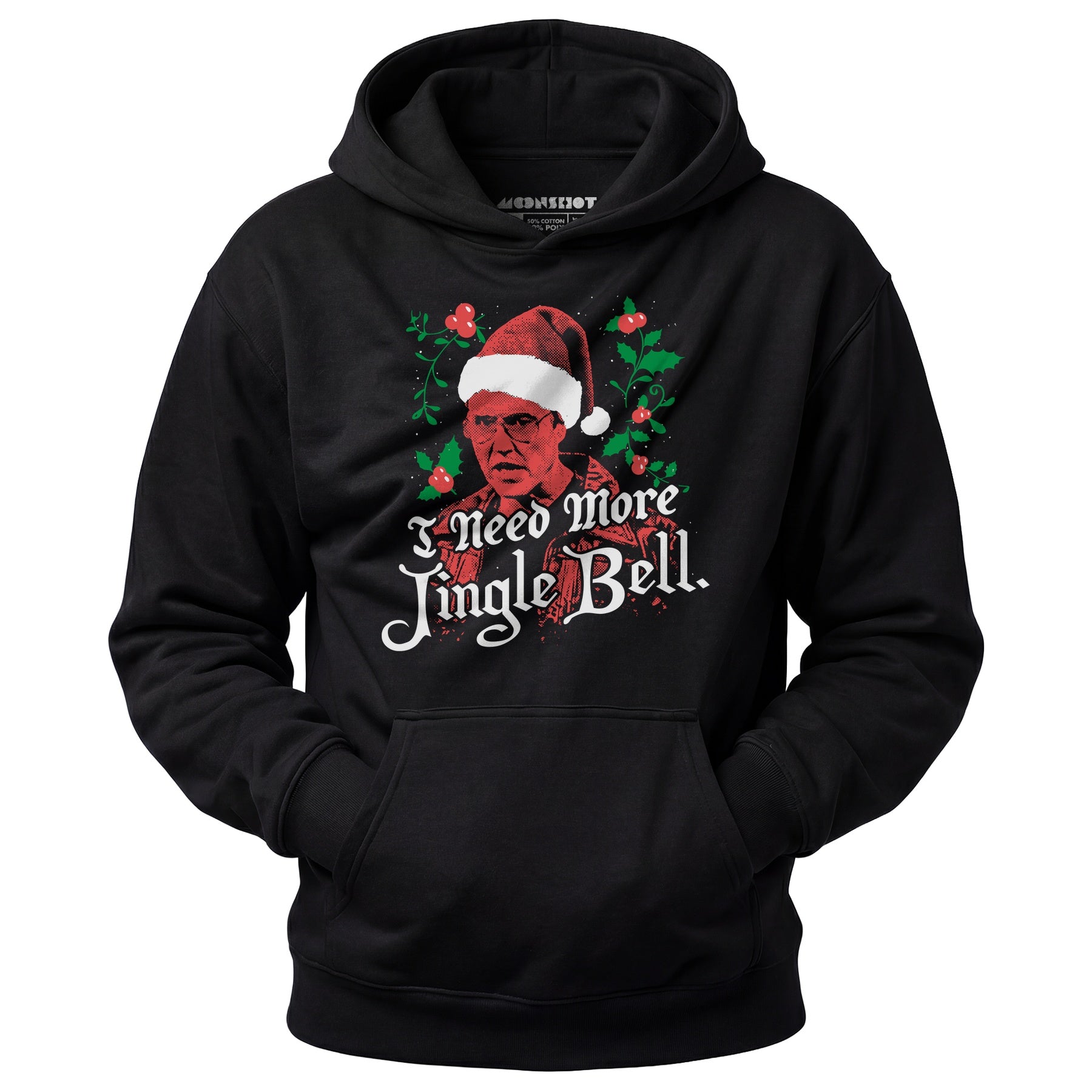 I Need More Jingle Bell - Unisex Hoodie