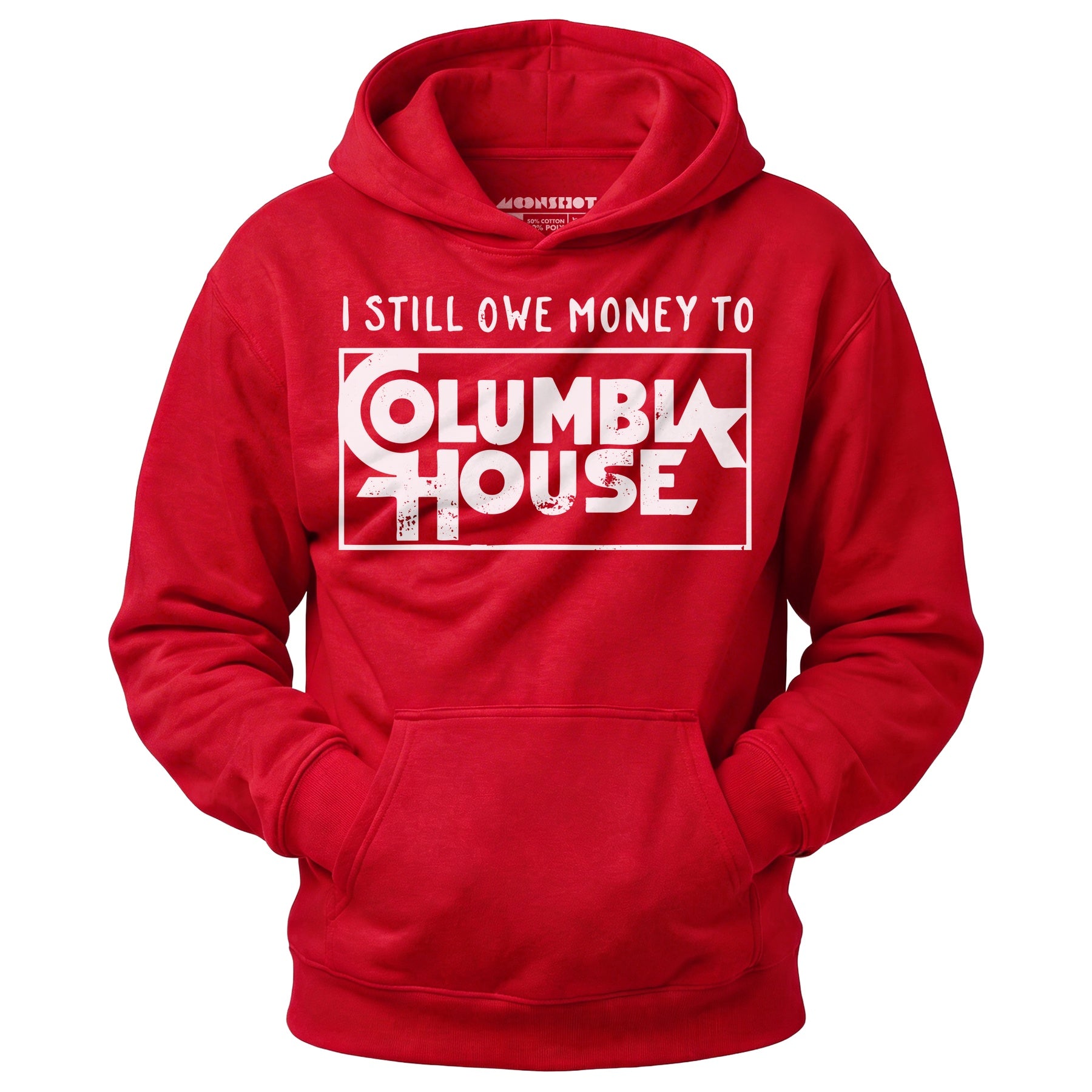 I Still Owe Money - Unisex Hoodie