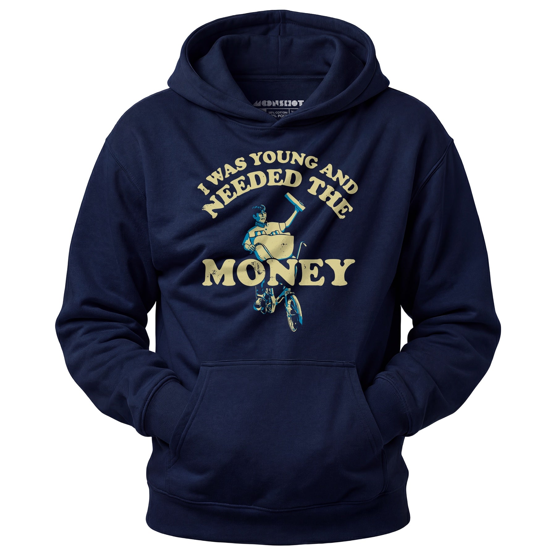 I Was Young and I Needed the Money - Unisex Hoodie
