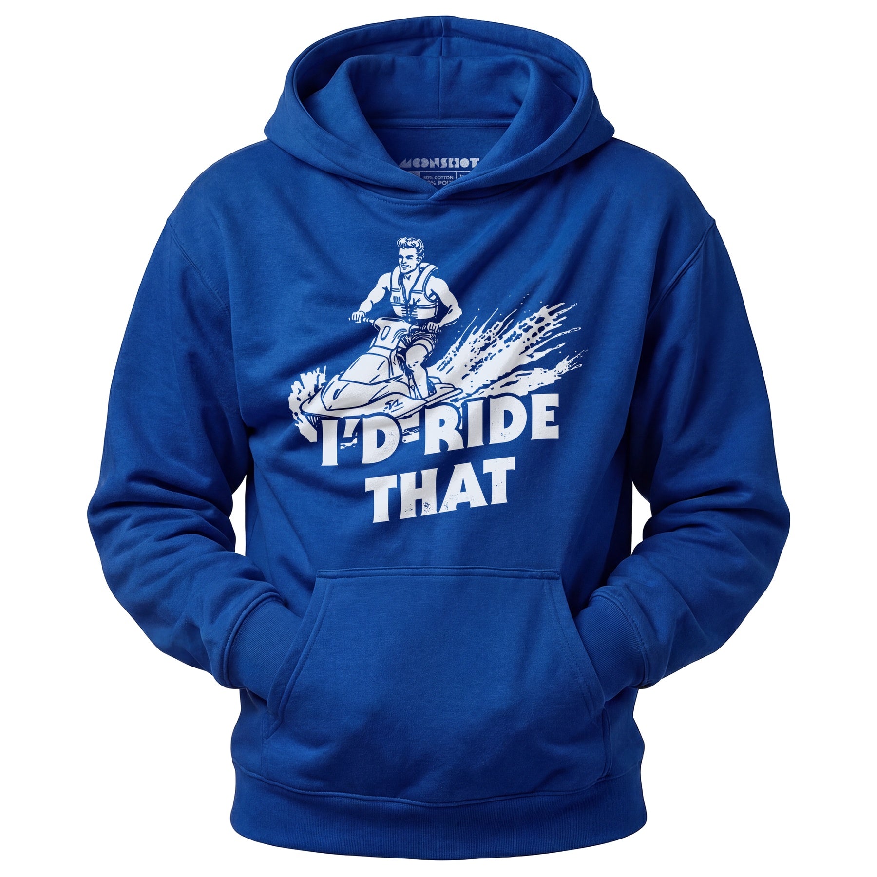 I'd Ride That - Unisex Hoodie