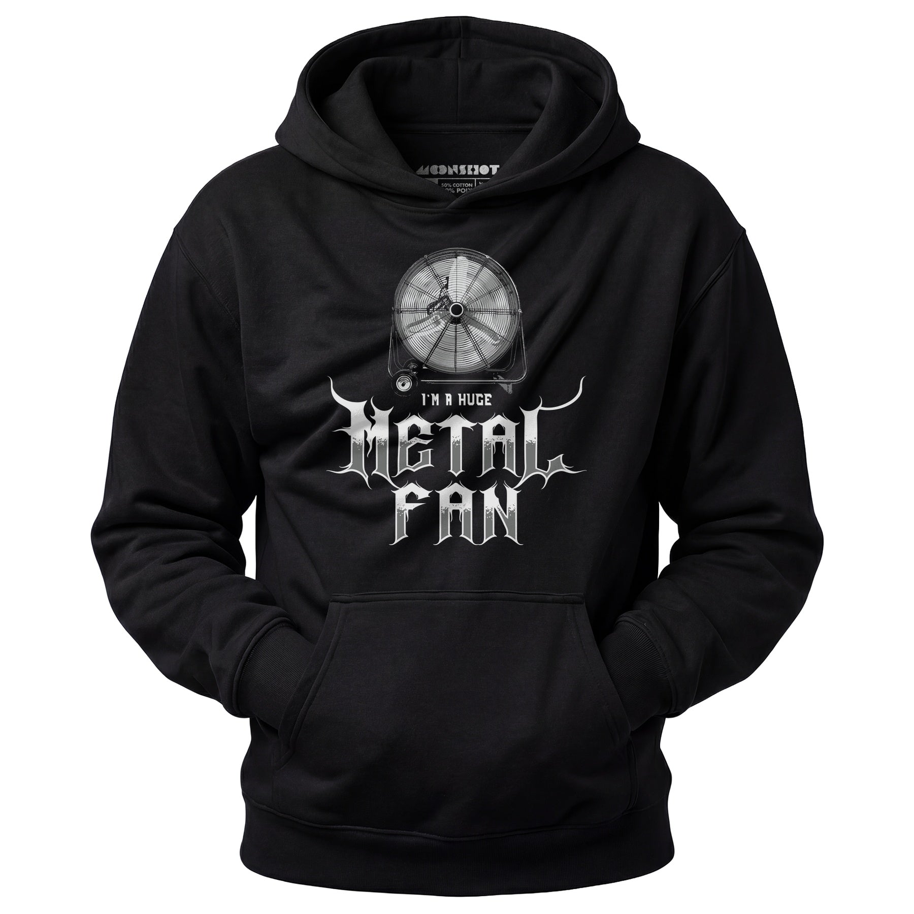 I'm a Huge Metal Fan - Unisex Hoodie
